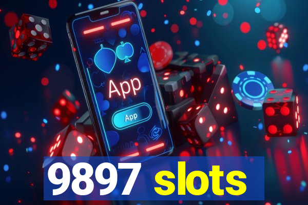 9897 slots